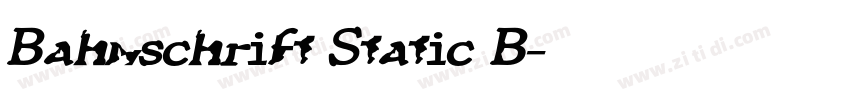 Bahnschrift Static B字体转换